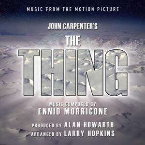 Alan Howarth John Carpenter Ennio Morricone Original Soundtrack OST The Thing front cover image picture