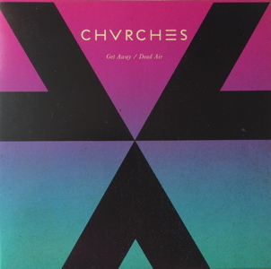 Chvrches Get Away Record Store Day RSD 2015 front cover image picture