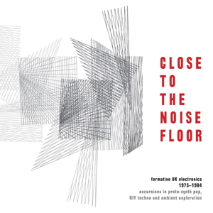 Various Artists Close To The Noise Floor Record Store Day RSD 2017 front cover image picture