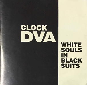 Clock DVA White Souls In Black Coats front cover image picture