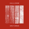 Haujobb Input Error Single primary image cover photo
