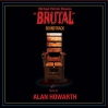 Alan Howarth Brutal Album primary image cover photo